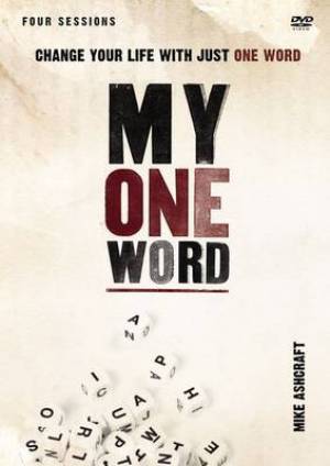 My One Word DVD - Mike Ashcraft